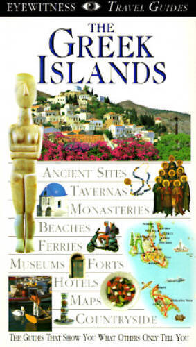Eyewitness Travel Guide to Greek Islands – Paperback By Dubin, Marc – VERY GOOD