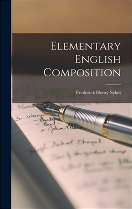 Elementary English Composition (Hardback or Cased Book)