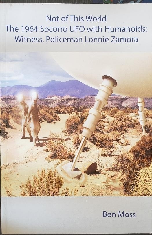 Not of This World: The Socorro UFO with Humanoids, Witness Lonnie Zamora