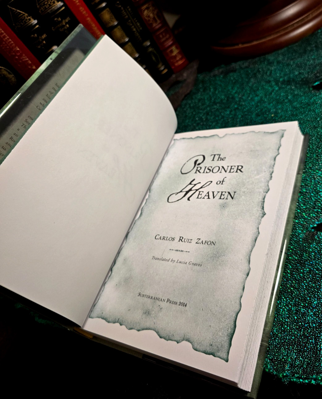 The Prisoner of Heaven; Carlos Ruiz Zafon; Subterranean Press; SIGNED NUMBERED