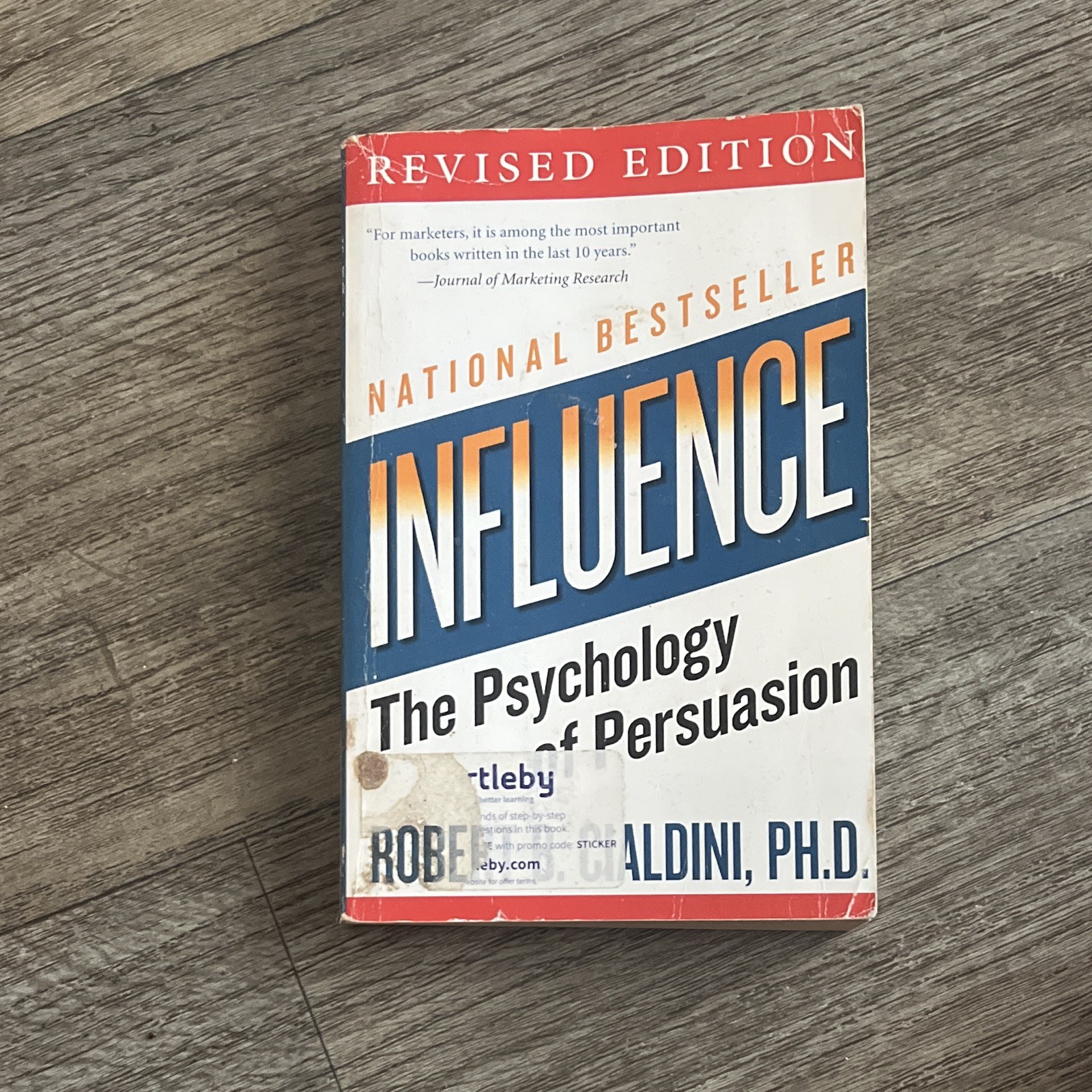 Influence: The Psychology of Persuasion by Robert B. Cialdini, Paperback