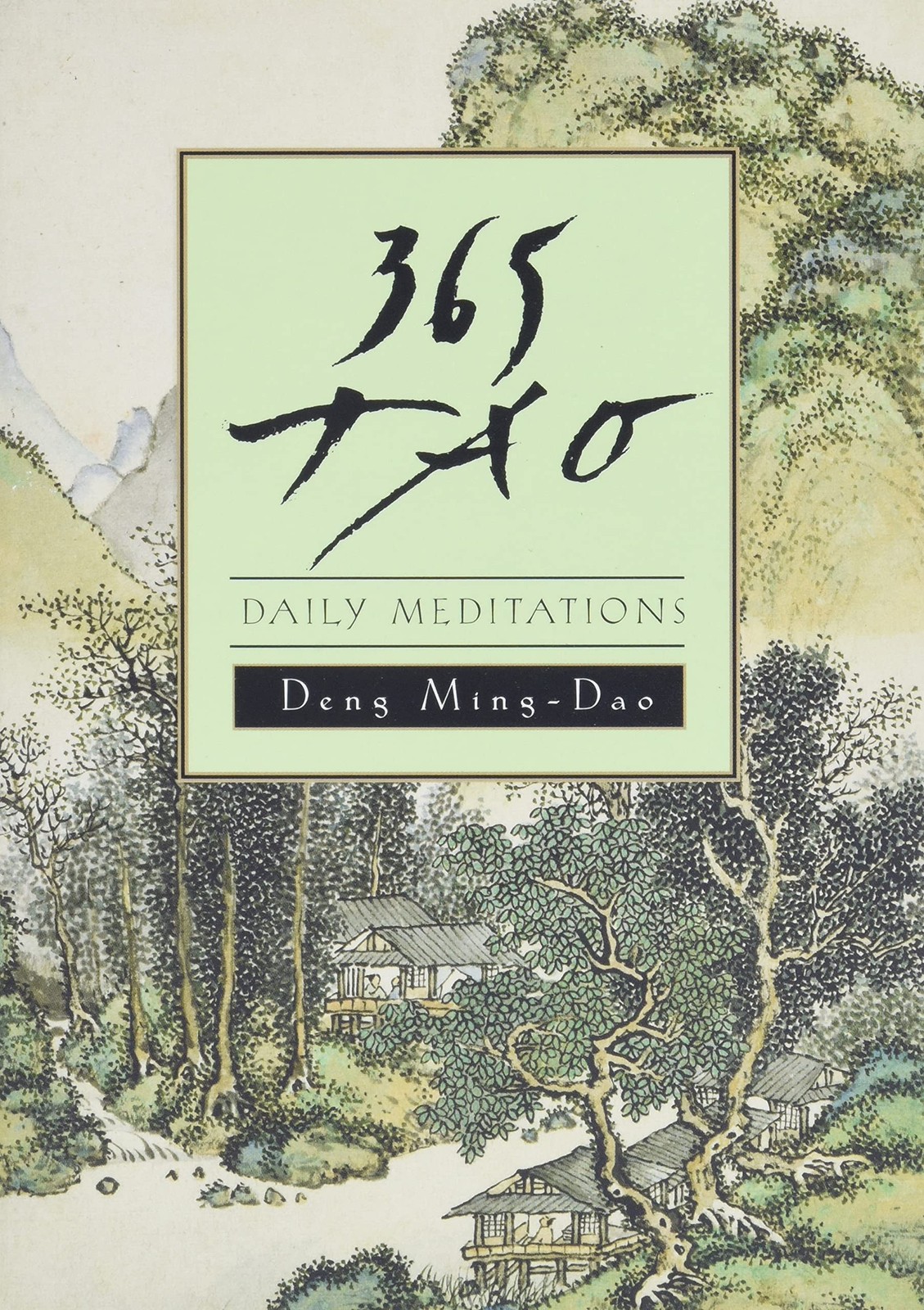 365 Tao: A Study of Taoist Wisdom for Daily Life