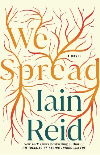 We Spread – 1982169354, hardcover, Iain Reid