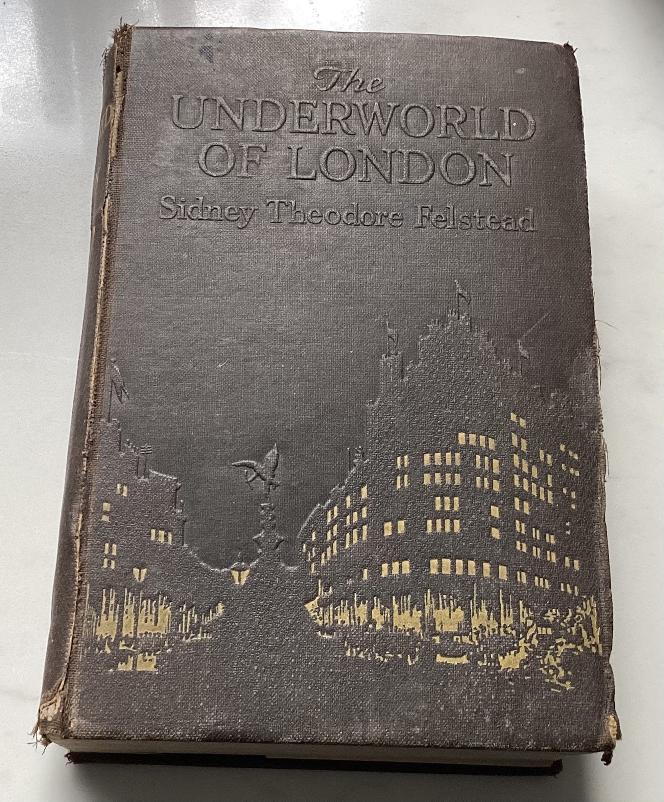 THE UNDERWORLD OF LONDON BY SIDNEY THEODORE FELSTEAD CRIME WORLD OF LONDON 1923