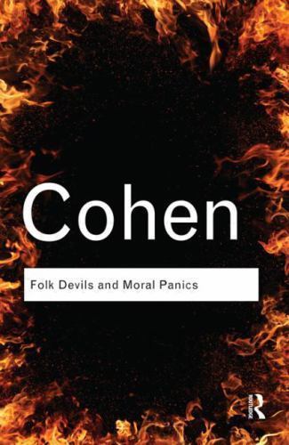 Folk Devils and Moral Panics (Routledge Classics) by Cohen, Stanley