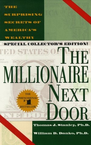 THE MILLIONAIRE NEXT DOOR By Thomas J. Stanley & William D. Danko Mint Condition