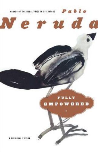 Fully Empowered, Neruda, Pablo, Very Good Book