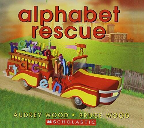 Alphabet Rescue – Paperback By Audrey Wood – GOOD