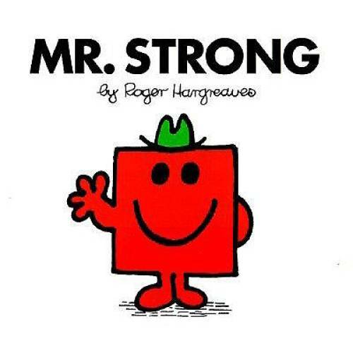 Mr. Strong (Mr. Men and Little Miss) – Paperback By Hargreaves, Roger – GOOD
