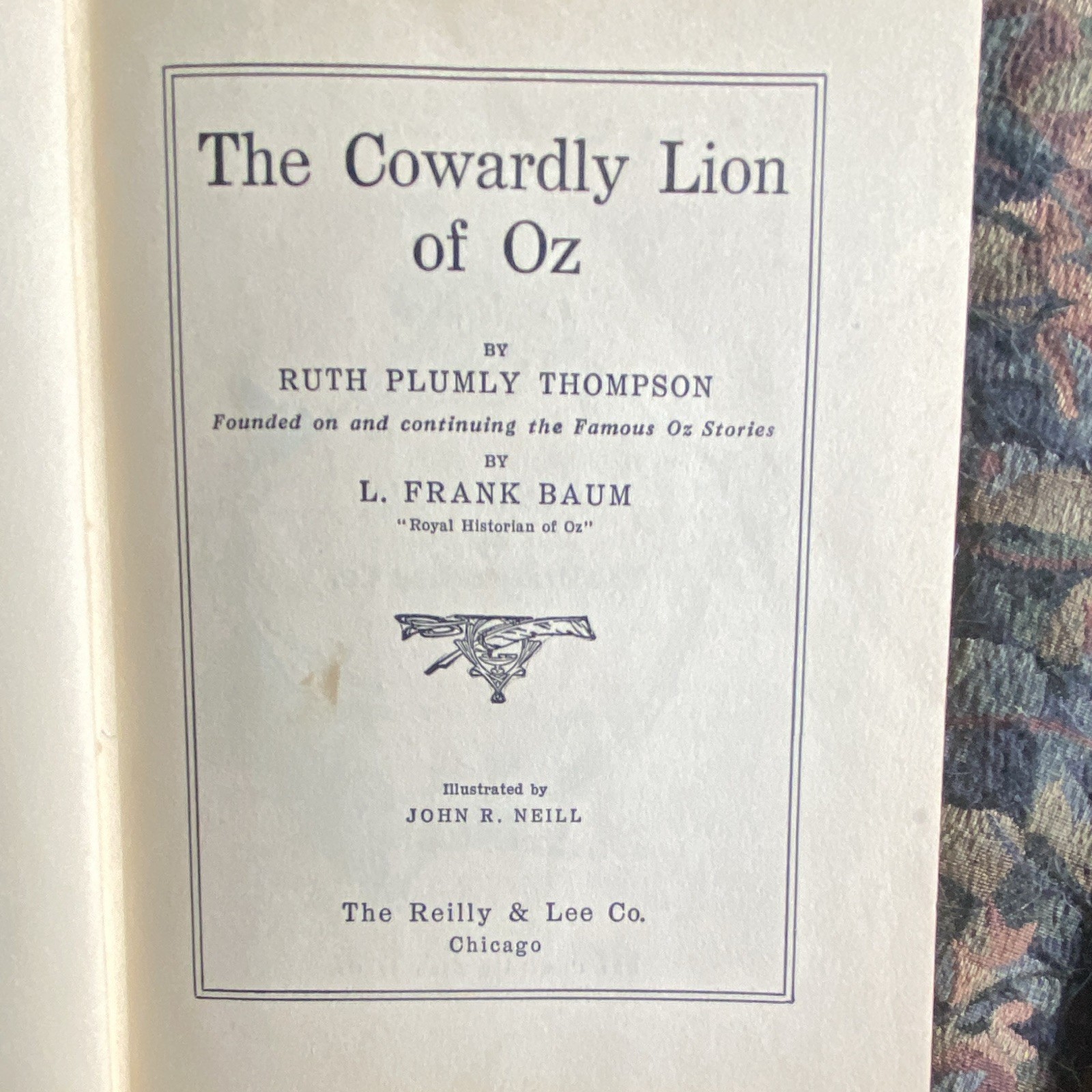 Ruth Plumly Thompson The Cowardly Lion of Oz Illustrated Hardcover Reilly & Lee