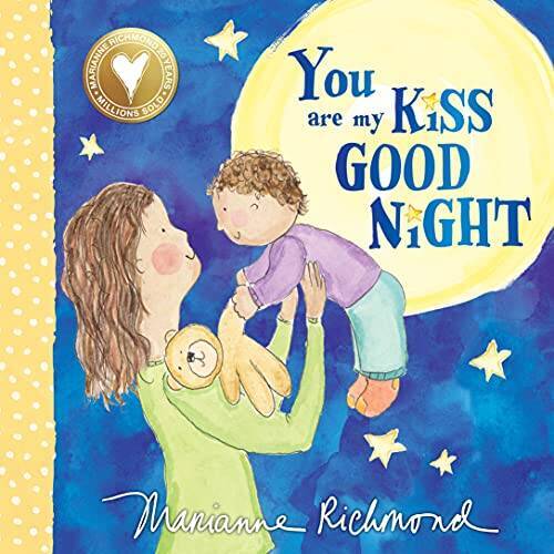 You Are My Kiss Good Night (Marianne Richmond) – Board book – VERY GOOD