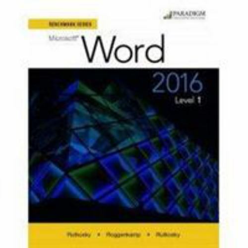 Benchmark Series: Microsoft; R Word 2016 Lev- 9780763871550, paperback, Rutkosky