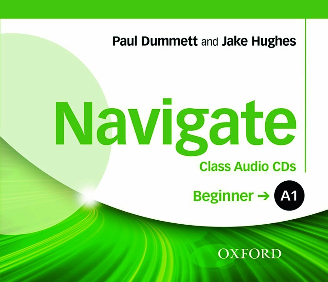 Oxford NAVIGATE A1 Beginner Class Audio Cd’s @NEW@ 9780194565080