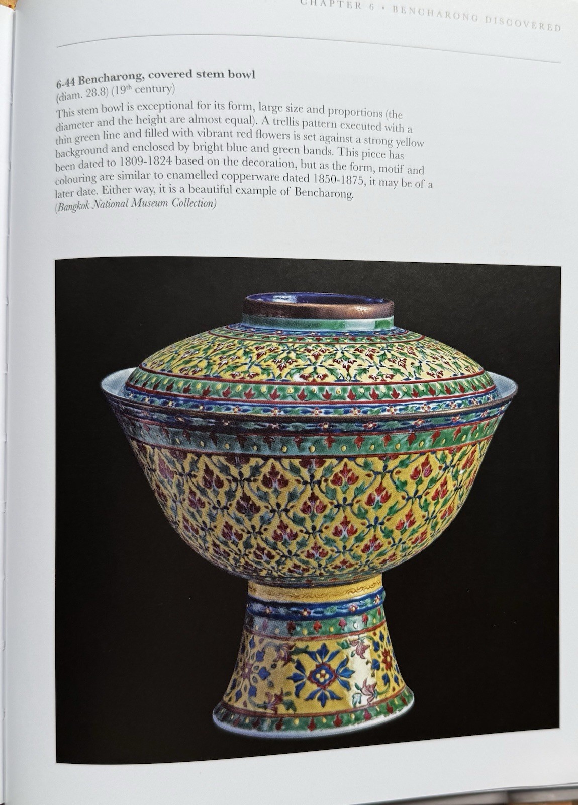 Bencharong : Chinese Porcelain for Siam; Discover Thai Art by Dawn F. Rooney