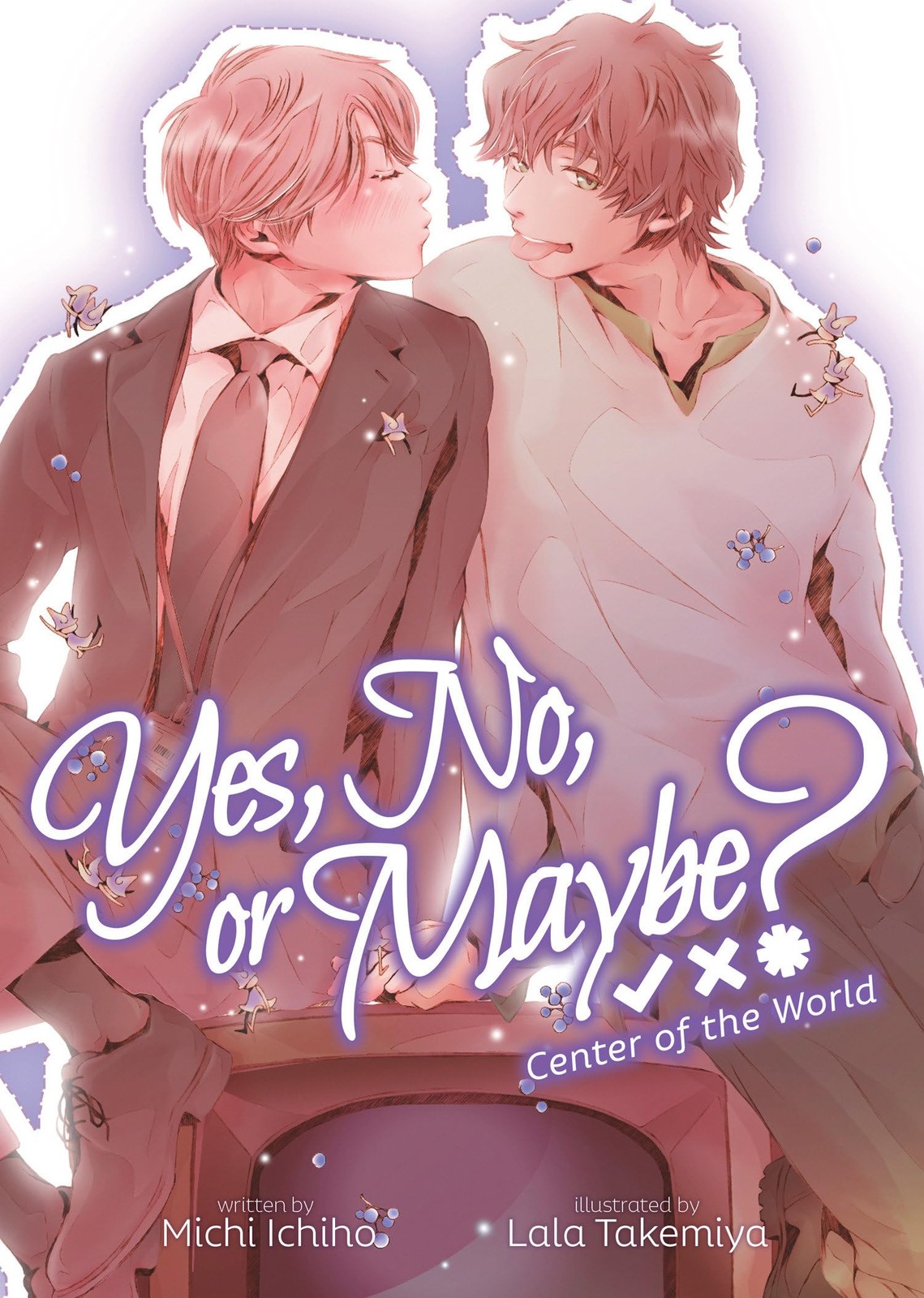 Yes, No, or Maybe? (Light Novel 2) – Center of the World, Ichiho, Michi, New Boo