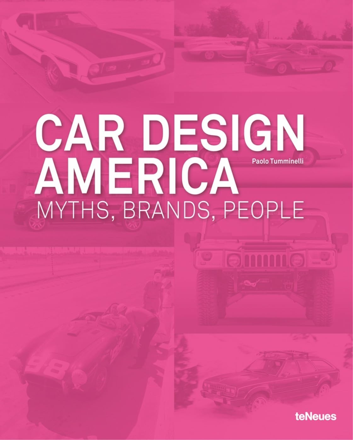 Car Design America Myths Brands People English German and Sp