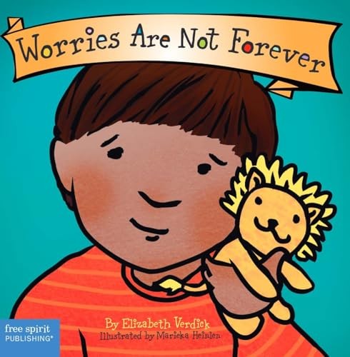 Worries Are Not Forever Board Book (Best Behavior®)