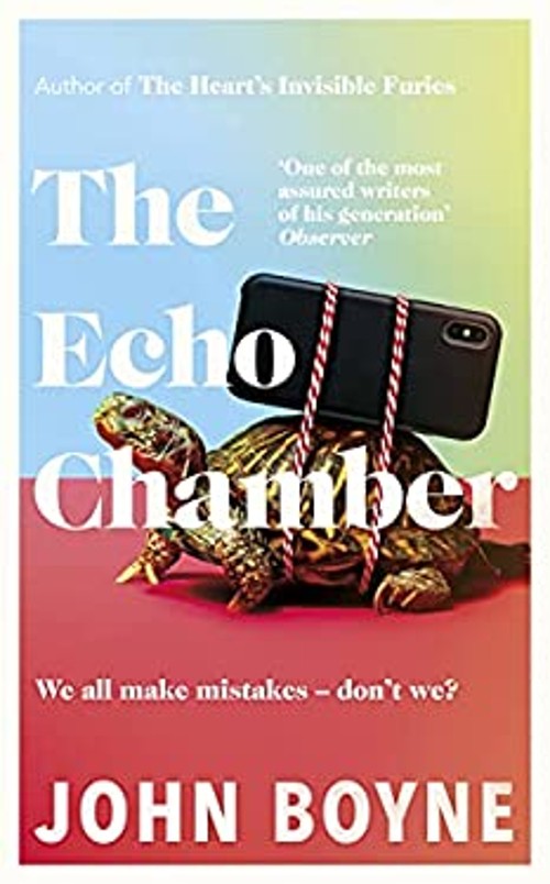 The Echo Chamber Hardcover John Boyne