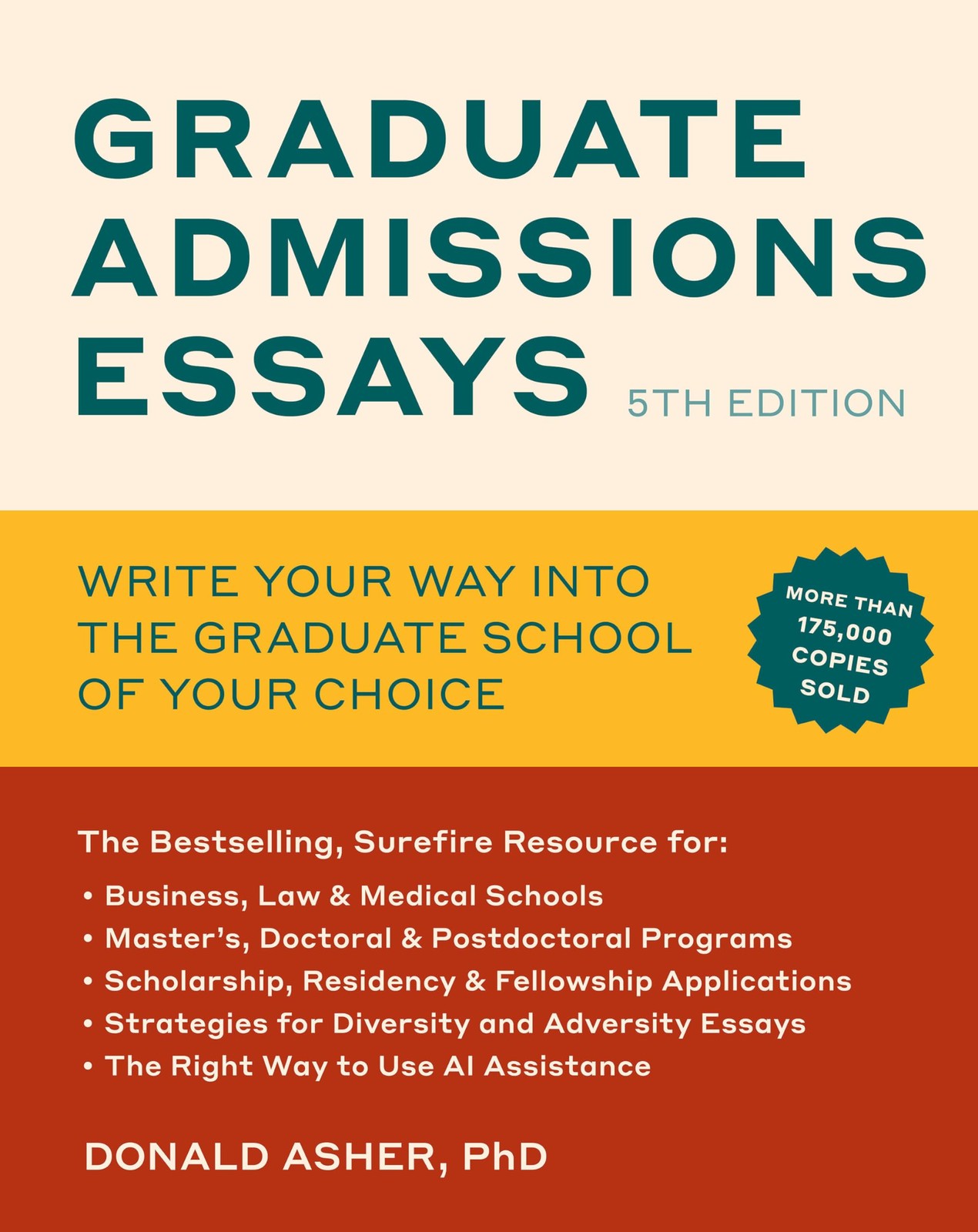 Graduate Admissions Essays, Fifth Edition: Write Your Way into the Graduate Scho