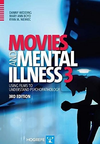 Movies and Mental Illness: Using Films to Understand Psychopath
