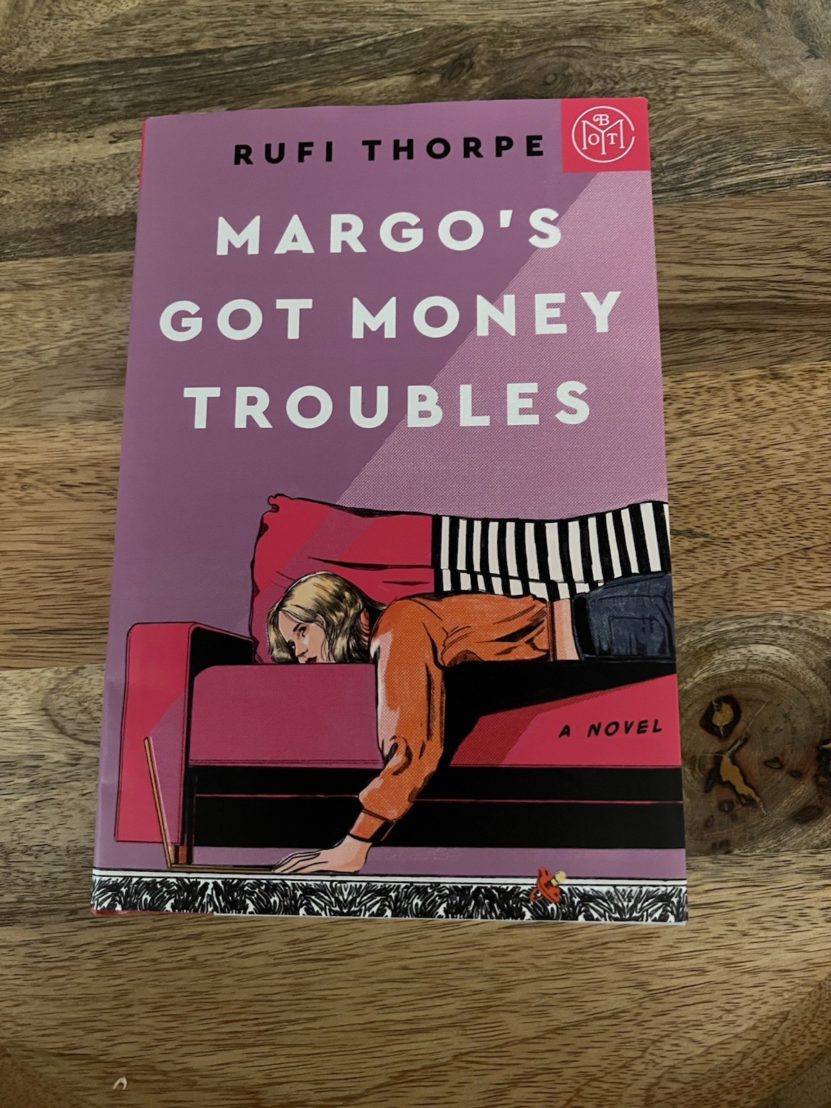 Rufi Thorpe Margo’s Got Money Troubles Paperback Fiction YA Novel Money