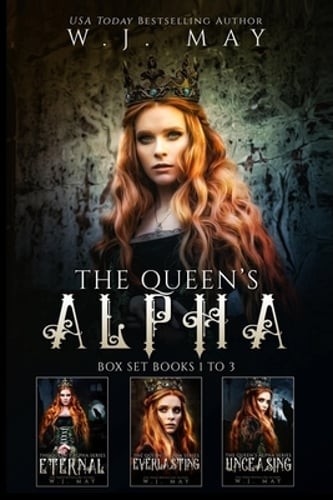The Queen’s Alpha Series Box Set: Books #1-3 by W J May: New