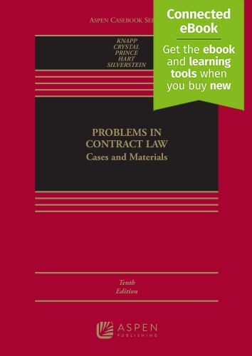 Problems in Contract Law: Cases and Materials (10th edition)
