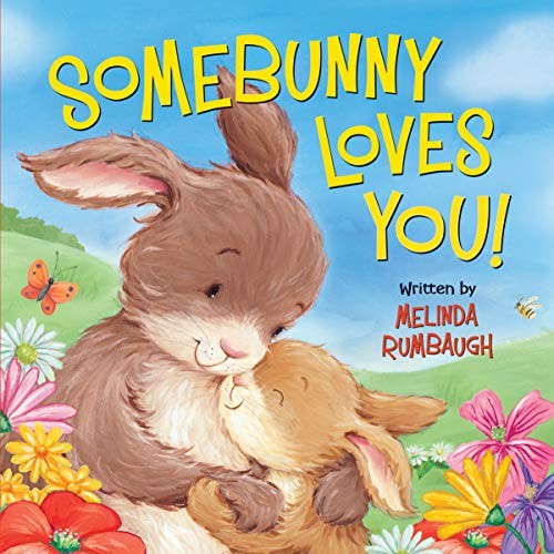 Somebunny Loves You!, Melinda Rumbaugh