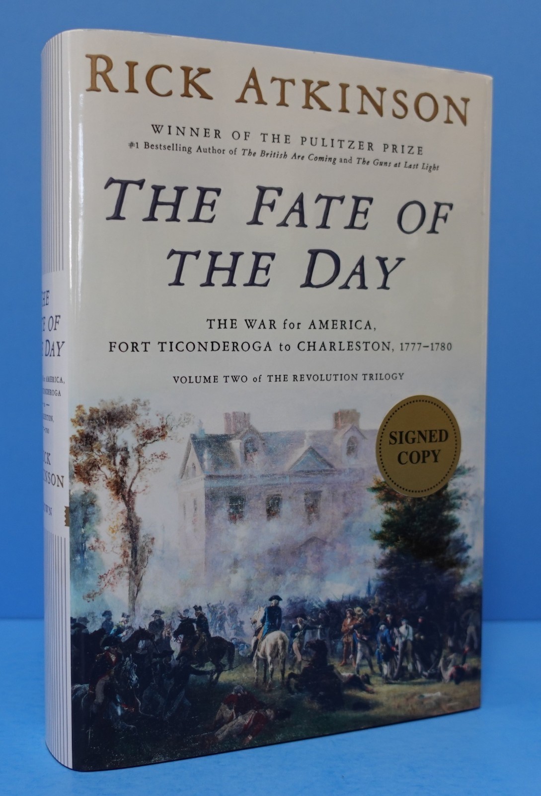 THE FATE OF THE DAY BY RICK ATKINSON, SIGNED