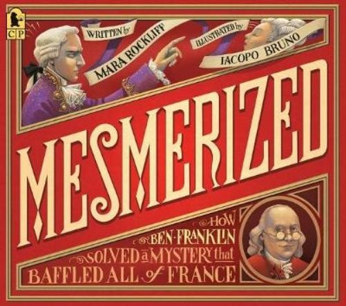 Mara Rockliff Mesmerized (Paperback)