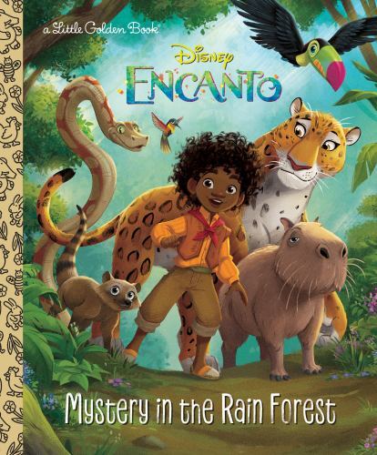 Little Golden Book Ser.: Mystery in the Rain Forest (Disney Encanto)